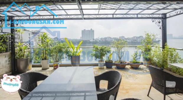 BOM TẤN QUẢNG AN - 224m2- MT 8m - 7T - SIÊU PHẨM MẶT HỒ - PENTHOUSE VIEW TRIỆU ĐÔ